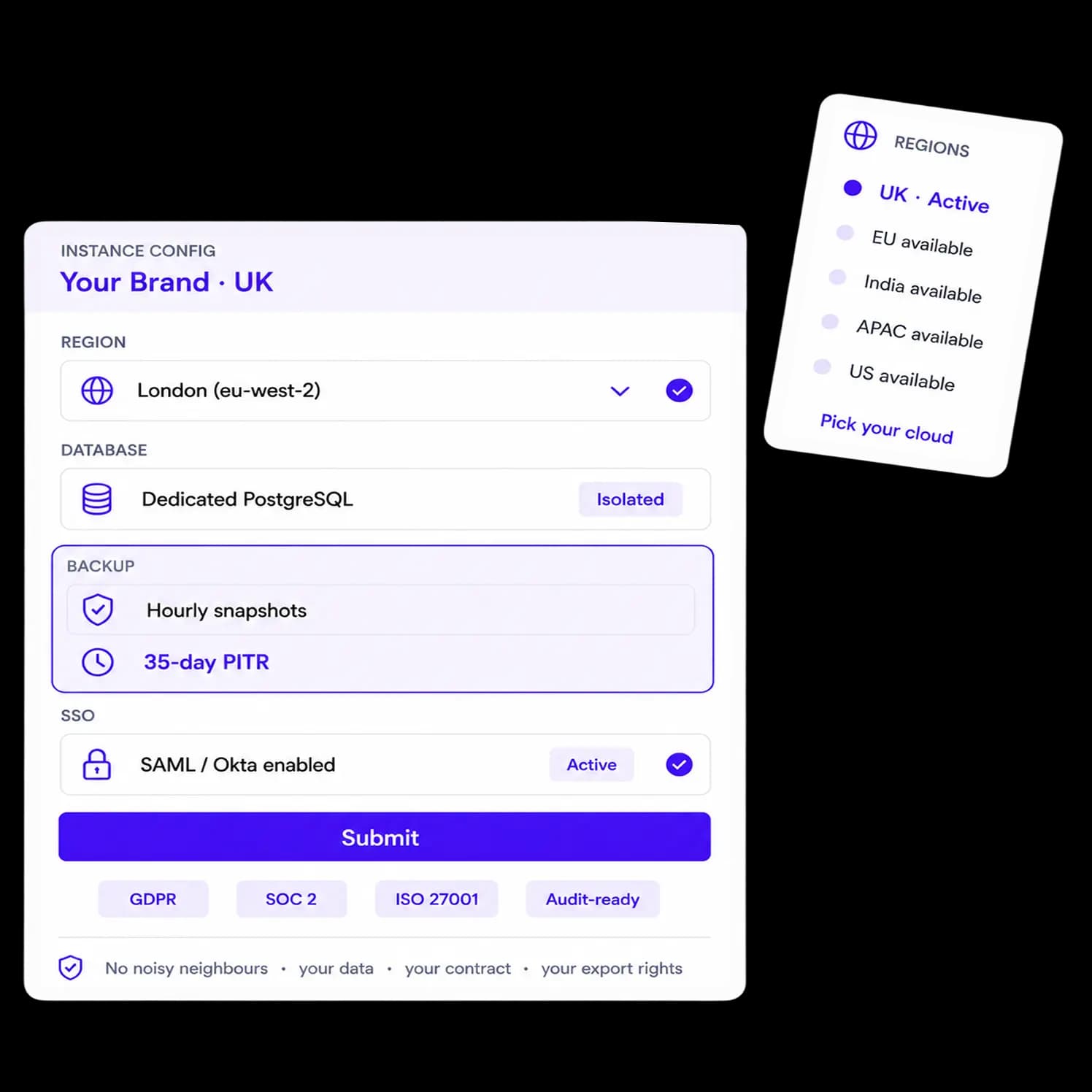 Dedicated instance, your data, your infrastructure
