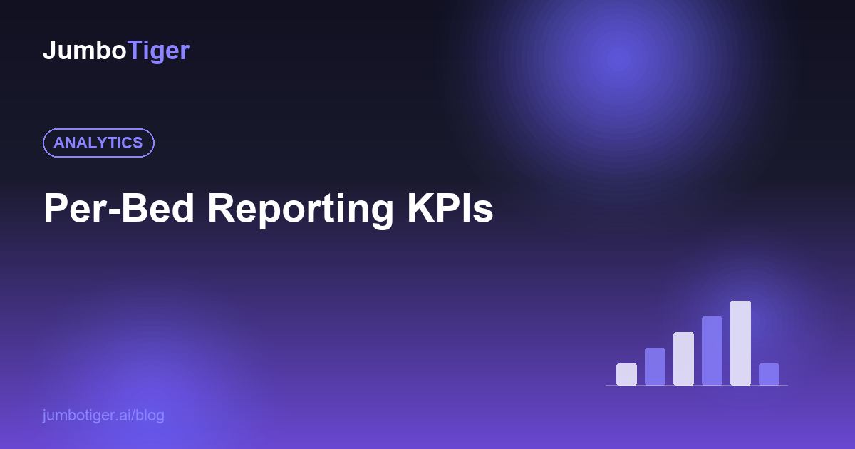Per Bed Reporting Kpis